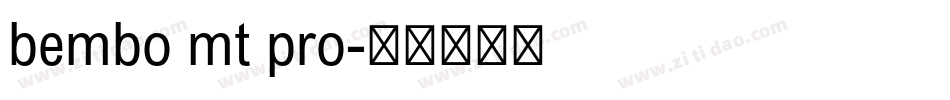 bembo mt pro字体转换